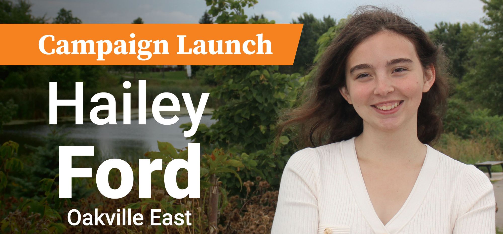 Campaign Launch for Hailey Ford (Oakville East)